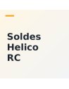 Soldes Helico RC – Soldes 2026 : modélisme RC Futurheli, Haute-Savoie